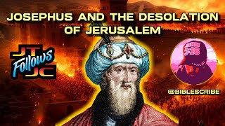 Josephus and the Desolation of Jerusalem BibleScribe [upl. by Barsky423]