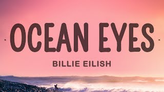 Billie Eilish  Ocean Eyes [upl. by Rhee]