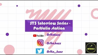 ST3 Trauma amp Orthopaedic Interview  Portfolio station Orthobuzz [upl. by Htims]