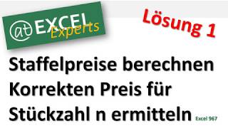 Staffelpreise bei Stückzahl n errechnen  Lösung 1  Excel Experts [upl. by Gefen]