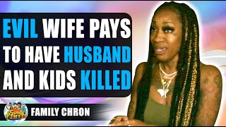 Wife Pays To Have Husband And Kids Killed The End Will Shock You [upl. by Flodnar]