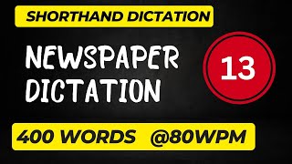 Newspaper Dictation Exercise13 400 words 80 wpm jkssbsteno [upl. by Acsirp783]