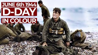 DDay in Colour  June 6th 1944  The Light of Dawn  Free Documentary History [upl. by Hairu]