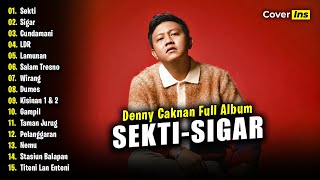 Sekti Sigar Cundamani  Denny Caknan Full Album  Lagu Jawa Terbaru 2024 [upl. by Derril867]