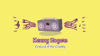 Kenny Rogers  Coward of the County [upl. by Nennarb]