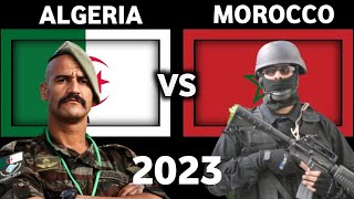 Algeria vs Morocco Military Power Comparison 2023  Morocco vs Algeria Military Power 2023 [upl. by Hasile]