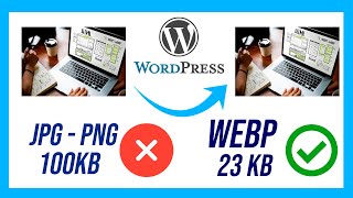 Convertir IMÁGENES JPG  PNG  GIF a WEBP Reducir Tamaño  Optimizar Imágenes en Wordpress 2022 👌 [upl. by Demy]