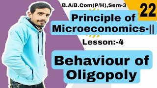 22 Behaviour of Oligopoly  Principle of microeconomicsII  Lesson4 DuSolignou [upl. by Dustie537]