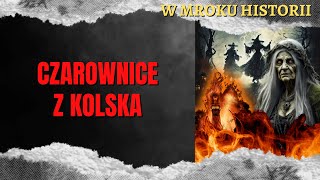 Czarownice z Kolska  W mroku historii 52 [upl. by Ytteb]