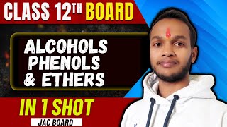 Alcohol Phenol and Ethers in one shot for 2024 exam [upl. by Ylam108]