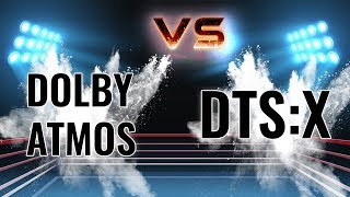 Dolby Atmos vs DTSX  5 Reasons One Is Better 2020 [upl. by Reyotal]