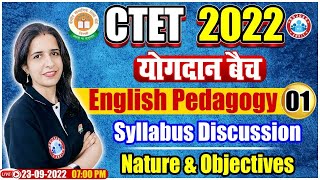 CTET 2022  CTET English Pedagogy Syllabus  English  Nature amp Objections English Pedagogy Classes [upl. by Alyhc364]