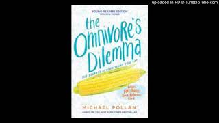 The Omnivores Dilemma Into Part 1 [upl. by Dalenna]