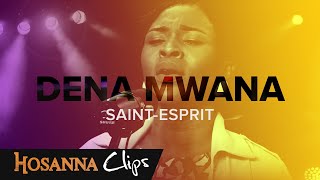 SaintEsprit  Hosanna clips  Dena Mwana [upl. by Nordine]