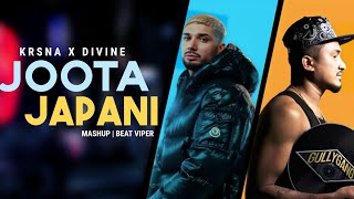 Joota Japani Ft DIVINE  Mera Joota Hai Japani  KRSNA  Joota Hai Japani  Beat Viper [upl. by Ellehsal]