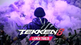 TEKKEN 8 – OFFICIAL LAUNCH TRAILER [upl. by Ymiaj623]