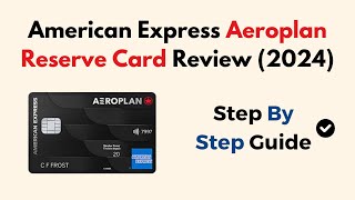 American Express Aeroplan Reserve Card Review 2024 [upl. by Eciryt621]