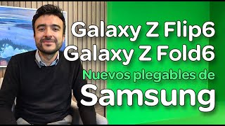 Galaxy Z Flip6 y Galaxy Z Fold6 de Samsung [upl. by Krystle359]