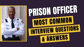 Prison Officer Interview Questions and Answers for 2024 [upl. by Val]