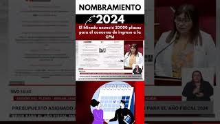 ⚠️🔴NOMBRAMIENTO DOCENTE 2024 VEINTE MIL PLAZAS PARA CONCURSO [upl. by Airamas354]