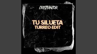 TU SILUETA Turreo Edit [upl. by Orpheus367]