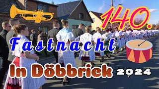 140 Fastnacht in Döbbrick  Großer Umzug mit über 100 Paare brauch tradition [upl. by Omar]