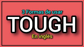 ¿Qué significa quottoughquot en español 🔥😎 [upl. by Jyoti]