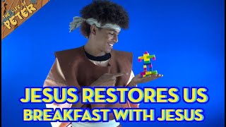 Jesus restores us  5 Life of Peter [upl. by Rollo]