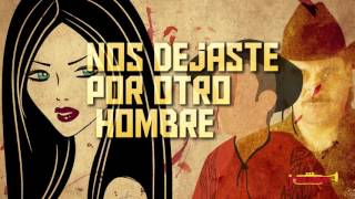 Los Terribles Del Norte  El Carretonero Letra Official Lyric Video [upl. by Costa]