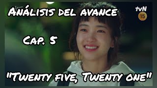 Twenty FiveTwenty One  Avance Ep5 🤺🥇 Análisis del Avance  VeinticincoVeintiuno  Avance Cap 5🥰 [upl. by Armilda]