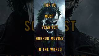 Top 10 Most Scariest Horror Movies in the World viralshorts [upl. by Bridwell]