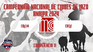 🏇COLÓN 🆚COCLÉ  CAMPEONATO NACIONAL DE CLUBES DE LAZO ANALPA 2024 DOLEGA CHIRIQUÍ [upl. by Trella]