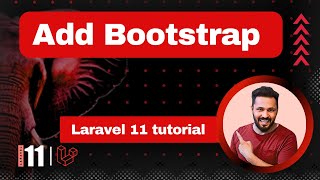 Laravel 11 tutorial 51 Add Bootstrap [upl. by Ovida561]