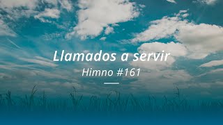 Llamados a servir N°161 [upl. by Nowahs]