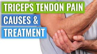 Triceps Tendinopathy Treatment amp Causes [upl. by Anaehr]