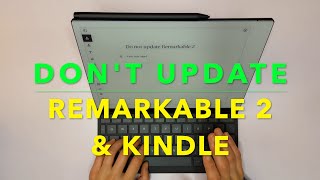 Dont Update Remarkable 2 amp Kindle  New Features Only for Remarkable Pro [upl. by Airakaz559]