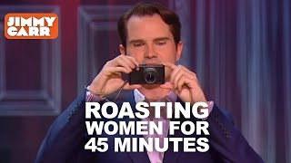 Jimmy Carr Roasting Women For 45 Minutes  Jimmy Carr [upl. by Soane]