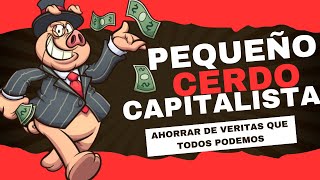 El Pequeño Cerdo Capitalista de Sofía Macías titulado quotAhorrar de Veritas Que Todos Podemosquot 💰📚 [upl. by Dolan]