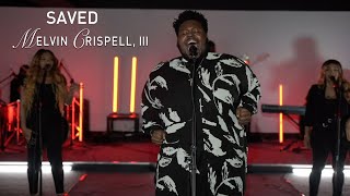 Saved  Melvin Crispell III  Tribute To Tunesha Crispell [upl. by Oznecniv]