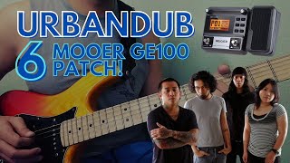 6 MOOER GE100 PATCH URBANDUB PATCH Get Your Pedals to the Next Level mooerge100 mooeraudio [upl. by Aimee]