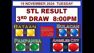 STL 3RD Draw 8PM Result STL Bataan Bulacan Pampanga Angeles 19 November 2024 TUESDAY [upl. by Ennovahs633]