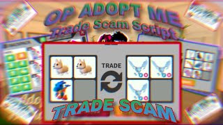 OP ADOPT ME TRADE SCAM SCRIPT 2024  UPDATED SCRIPT  FREEZE TRADE AUTO FARM INFINITE BUCKS [upl. by Nagorb]