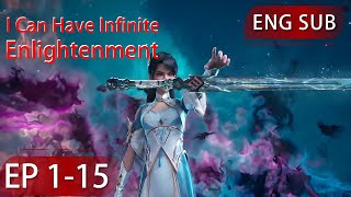 Eng Sub I can have infinite enlightenment 115 full episode highlights [upl. by Wsan]