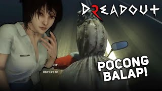 KETEMU POCONG RACING  Dreadout 2 E4 [upl. by Alihet]