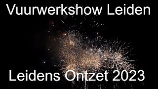 Vuurwerkshow Leiden  Leidens Ontzet 2023  Xena Vuurwerk [upl. by Naaitsirhc729]