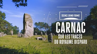 Carnac Sur Les Traces Du Royaume Disparu  Documentaire [upl. by Ehcor]