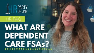 What are Dependent Care FSAs [upl. by Laoj]