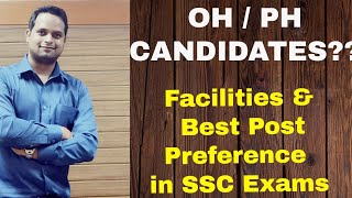 Facilities amp Post Preference for OH  PH Candidates in CGL  CHSL [upl. by Isia]