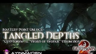 Guild Wars 2  Tangled Depths quotCryptonymquot amp quotSword of Smodurquot Strongboxes [upl. by Wittie]