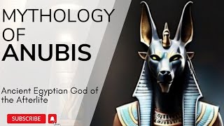 Exploring the Mythology of Anubis Ancient Egyptian God of the Afterlife [upl. by Ellinger]